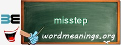 WordMeaning blackboard for misstep